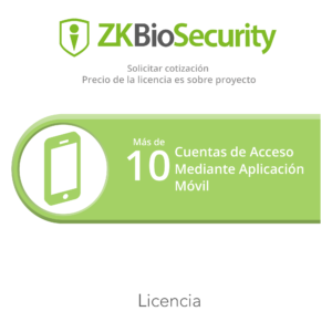 Licencia para ZKBiosecurity para mas de 10 cuentas de acceso mediante aplicación móvil